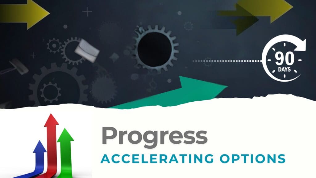 90 Days Progress Accelerator Program